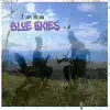 I Am Hear - Blue Skies - Single